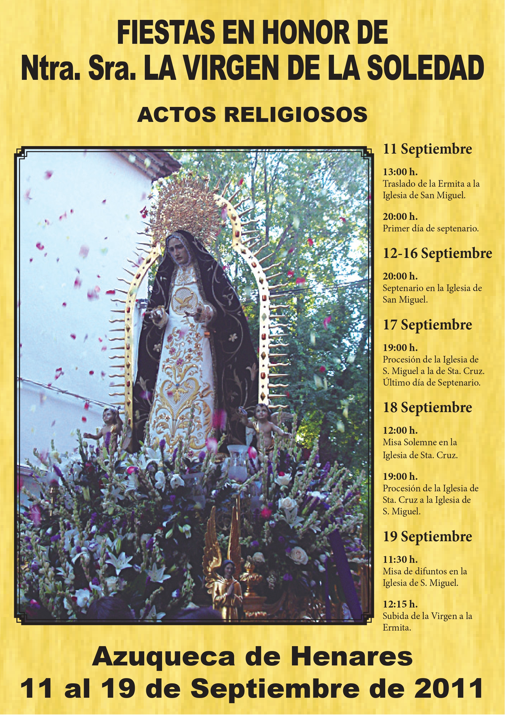 Fiestas patronales en honor a Nuestra Señora de la Soledad 2011 Azuqueca de Henares